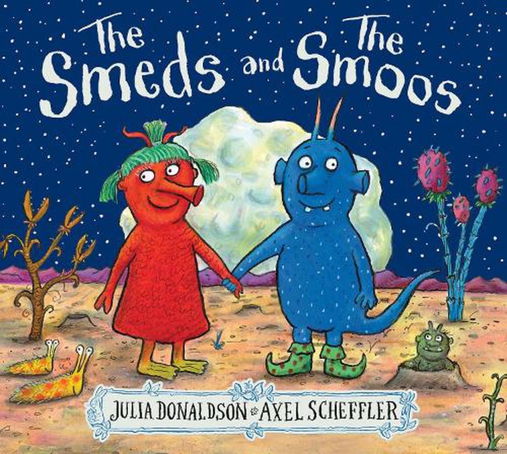 julia donaldson smeds and the smoos