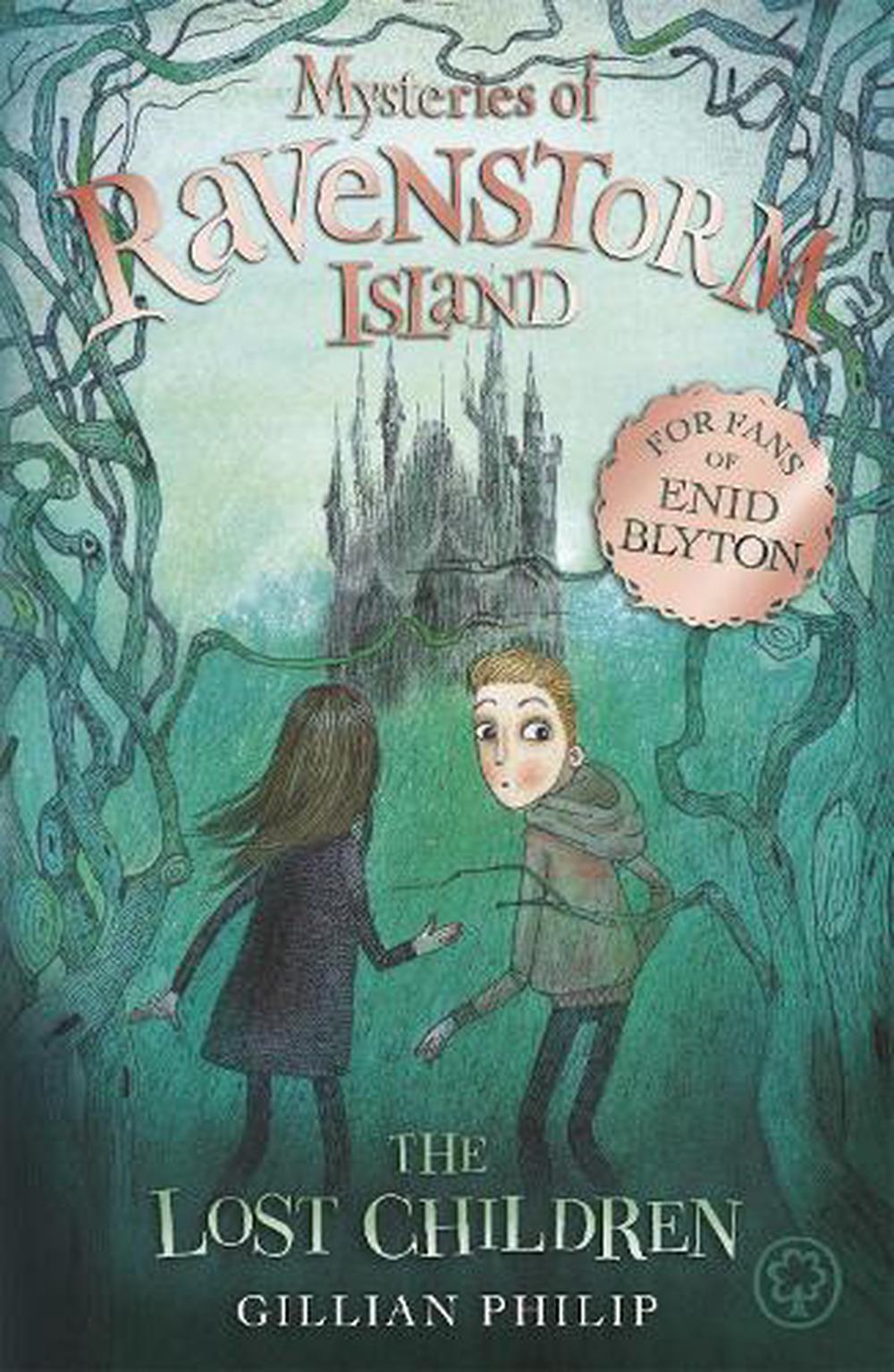 Mysteries of Ravenstorm Island the Lost Children Book 1 by Gillian