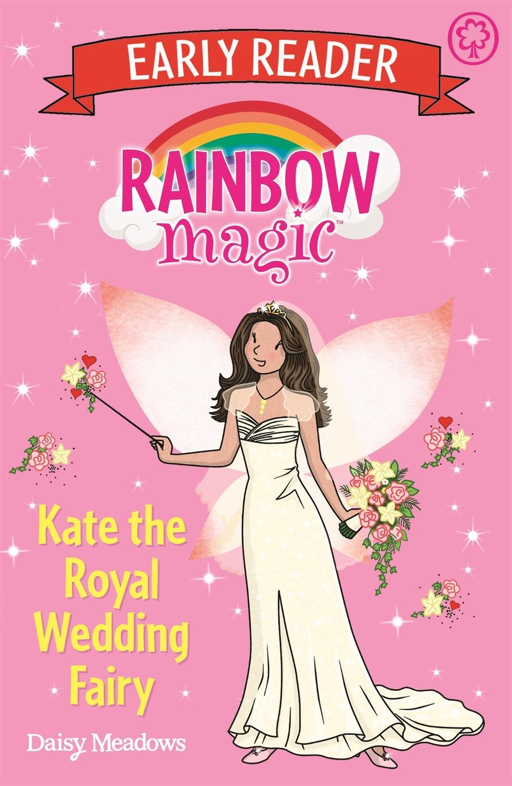 Rainbow Magic Early Reader: Kate the Royal Wedding Fairy ...