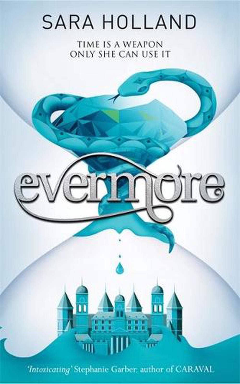 Evermore by Sara Holland Evermore by Sara Holland
