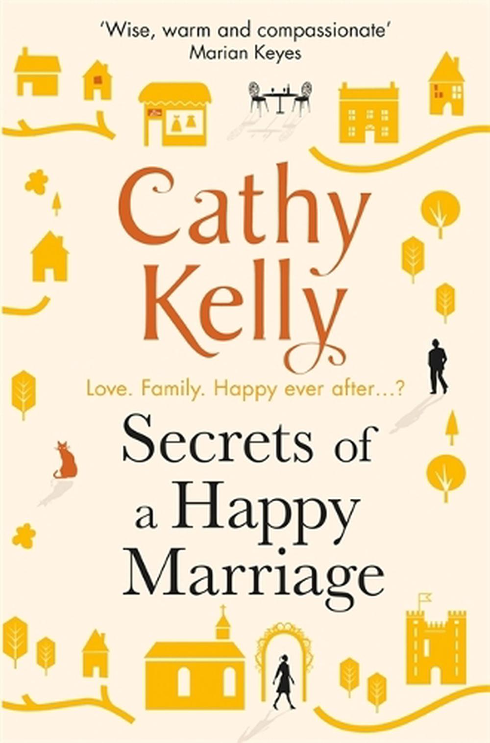 Secrets Of A Happy Marriage By Cathy Kelly English Paperback Book