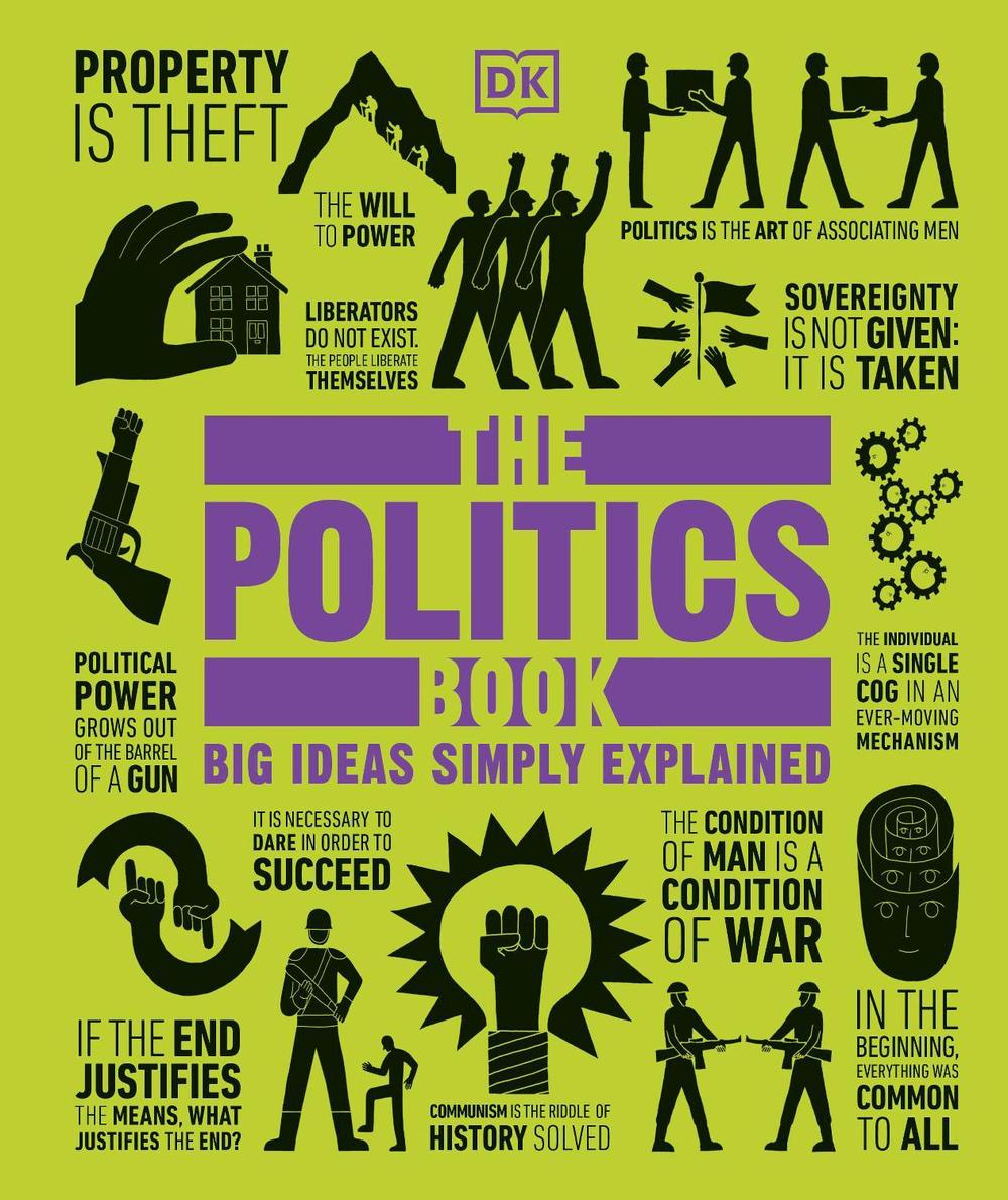 The Politics Book Big Ideas Simply Explained by Dk (English) Hardcover Book Fre 9781409364450