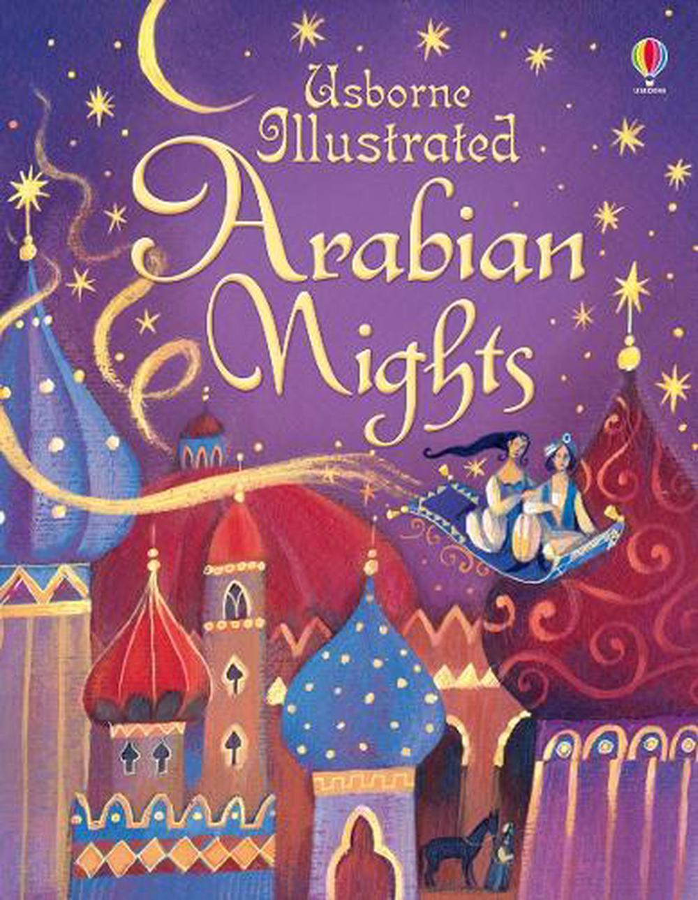 Illustrated Arabian Nights By Anna Milbourne English Hardcover Book