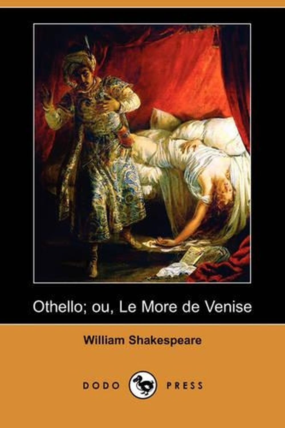 Othello Ou Le Maure De Venise William Shakespeare