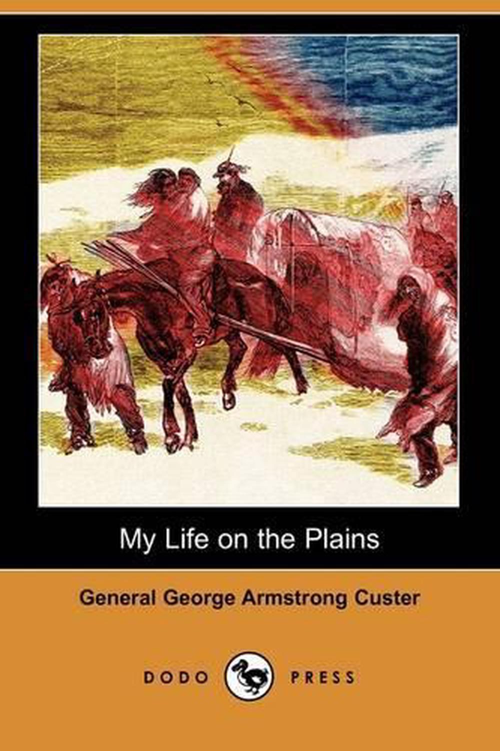 General George Armstrong Custer: The Greatest Failure In