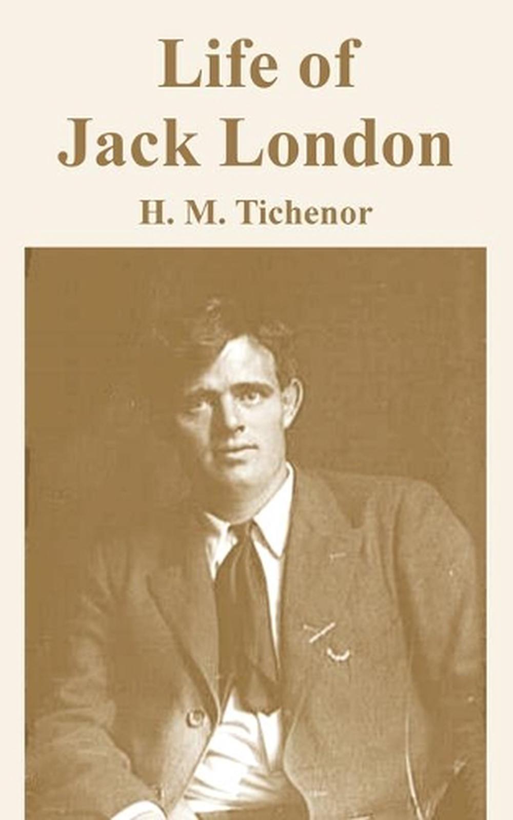 Life of Jack London by H.M. Tichenor (English) Paperback Book Free