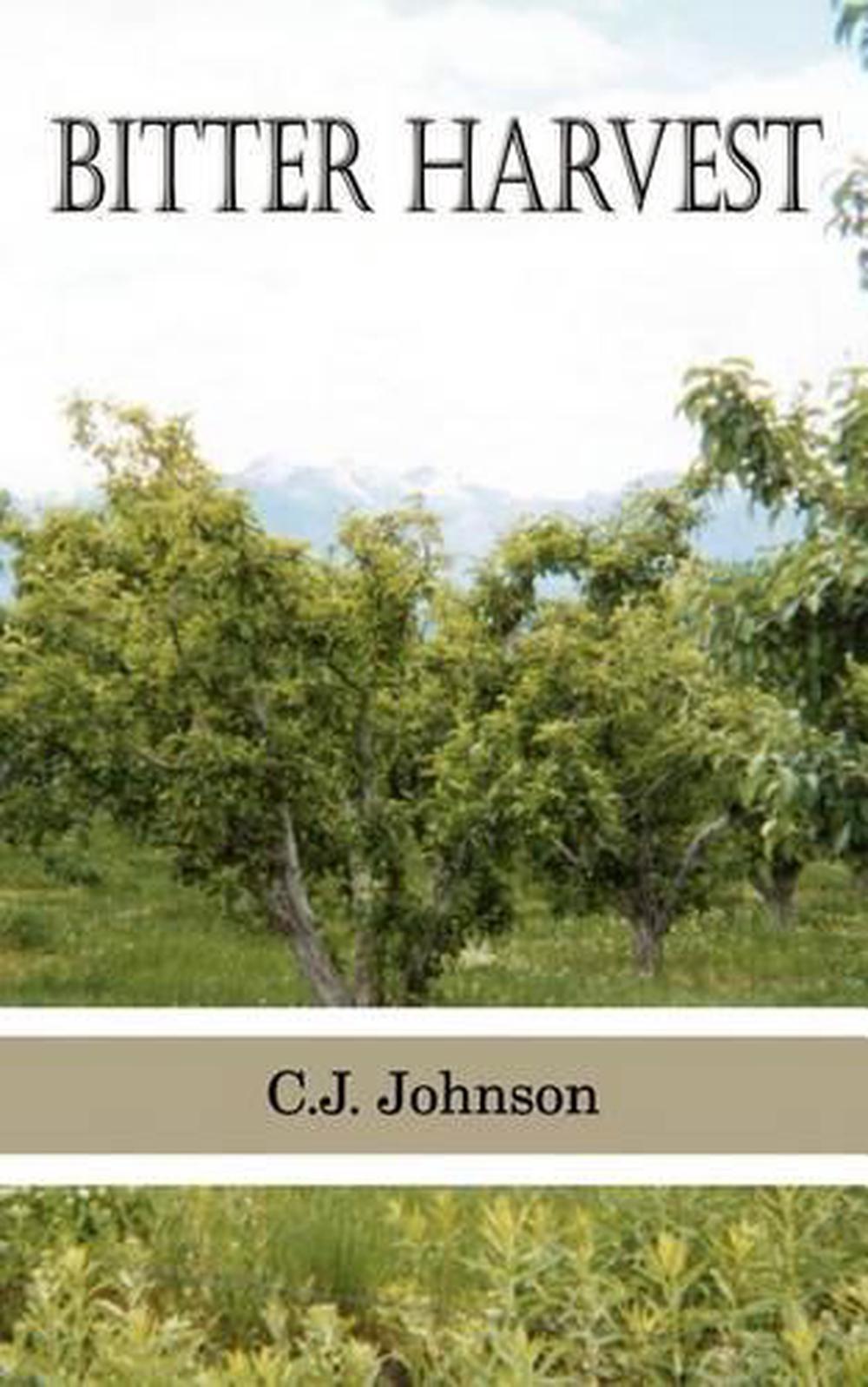 Bitter Harvest by C.J. Johnson (English) Paperback Book Free Shipping! 9781410711151 eBay