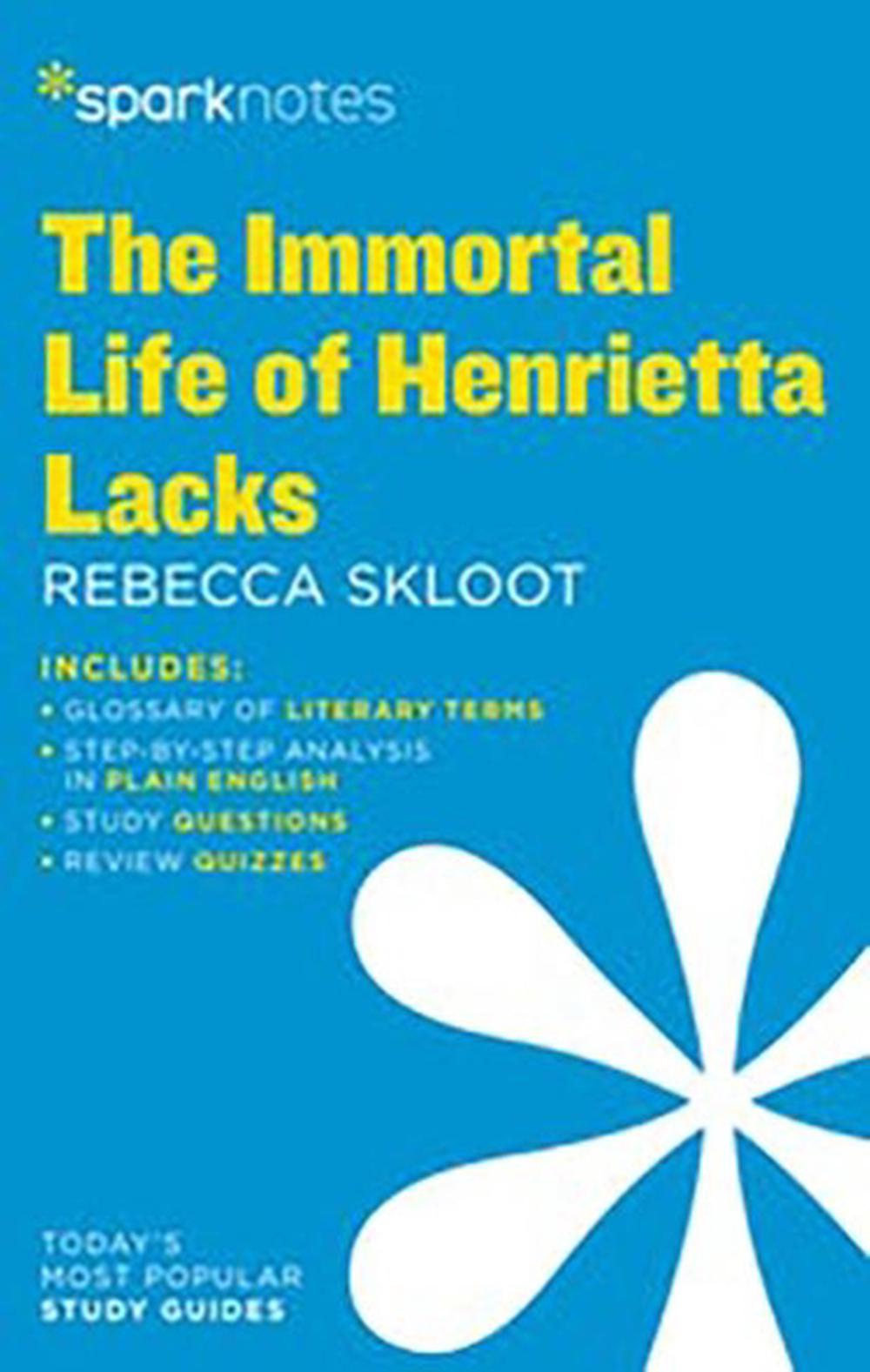 the immortal life of henrietta lacks sparknotes