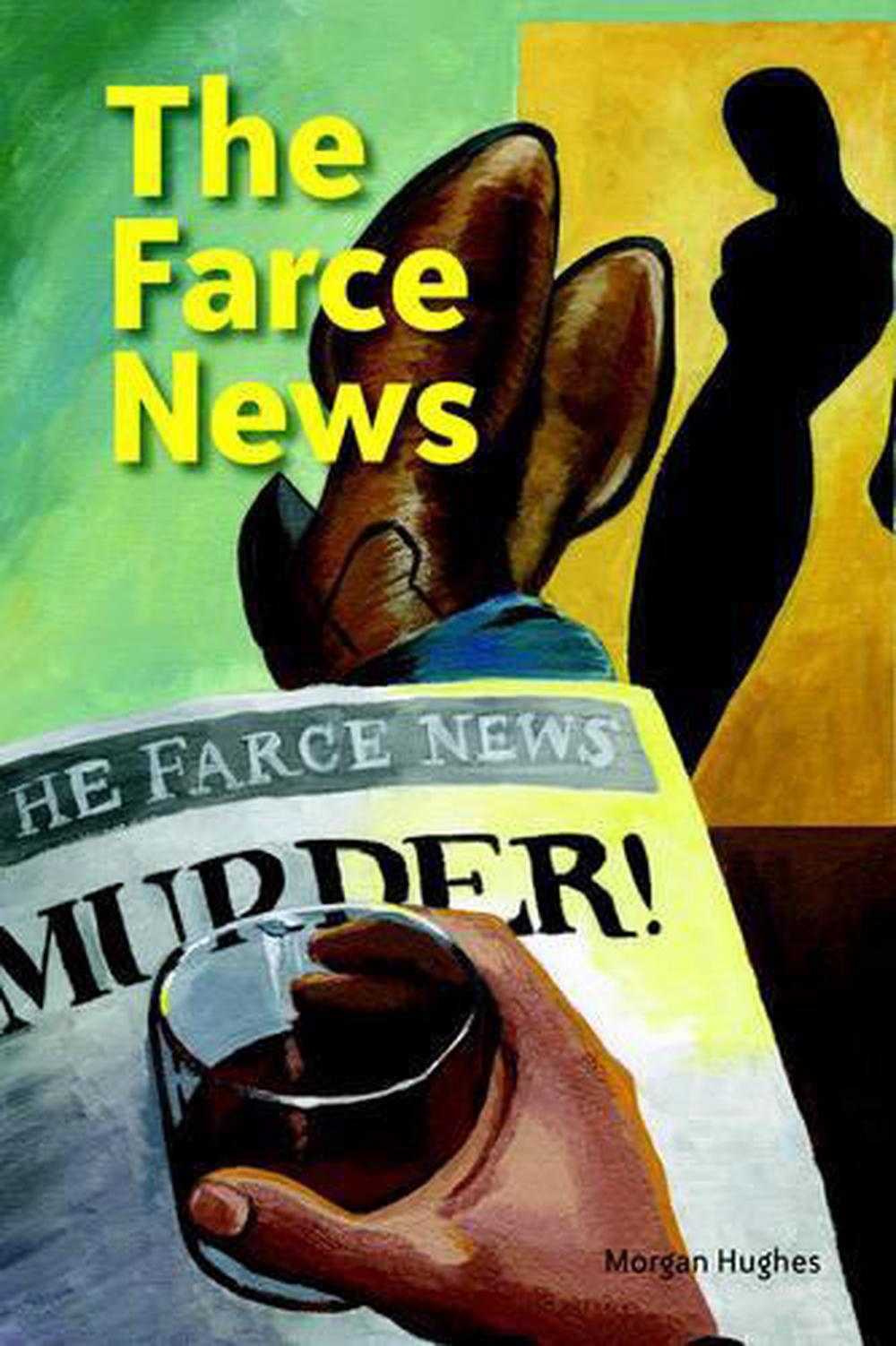 the-farce-news-by-morgan-hughes-english-paperback-book-free-shipping