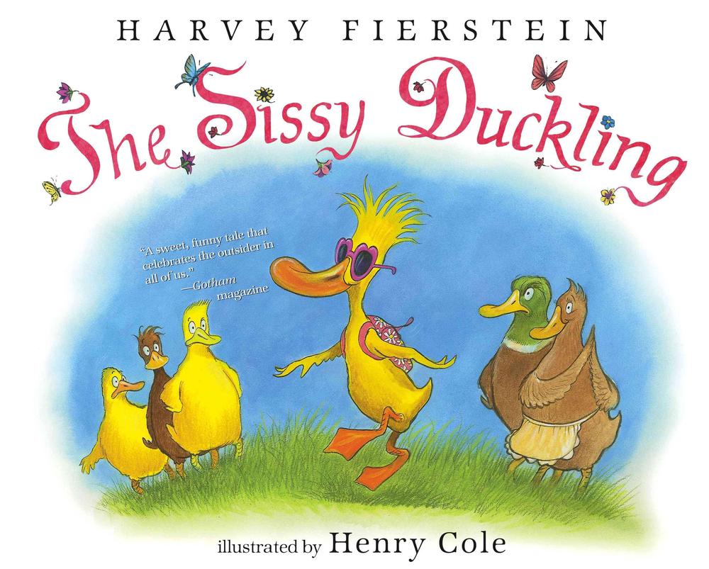 The Sissy Duckling by Harvey Fierstein