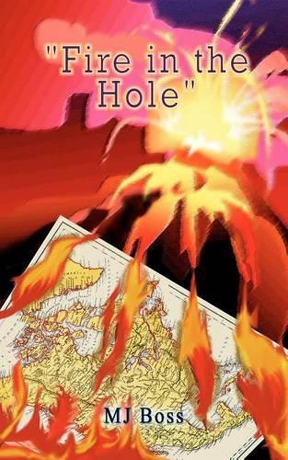 Fire in the Hole by Mj Boss (English) Paperback Book Free