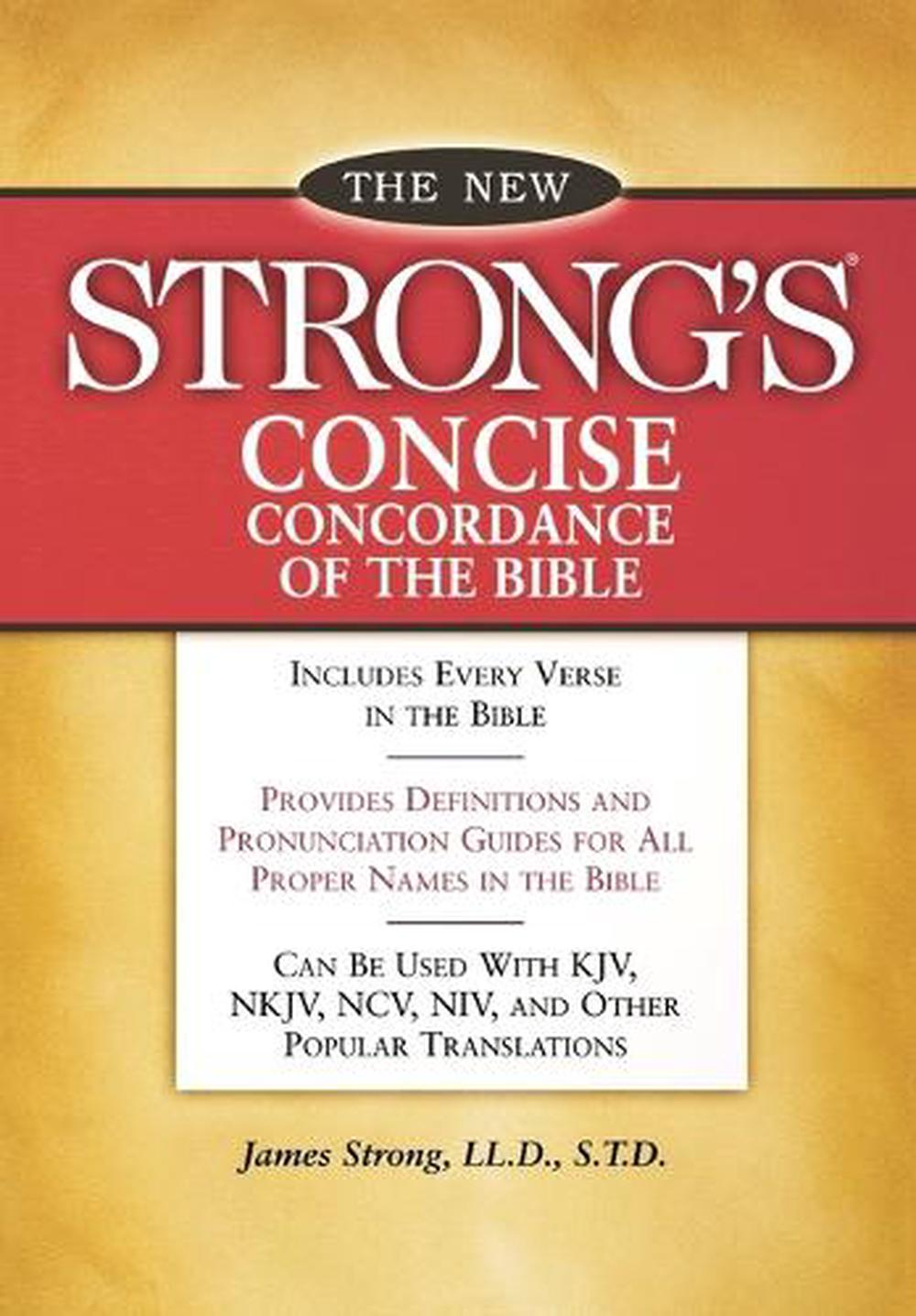 New Strong's Concise Concordance of the Bible by James Strong (English