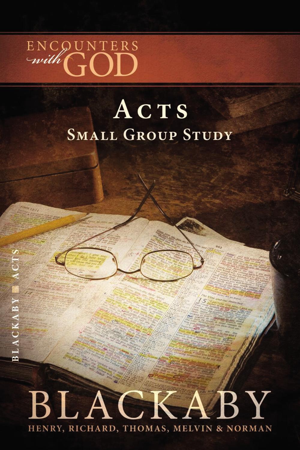 The Book of Acts A Blackaby Bible Study Series by Henry