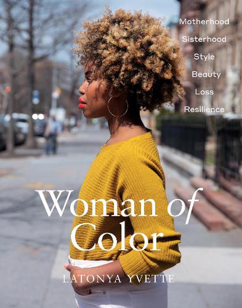 Woman Of Color By Latonya Yvette English Hardcover Book Free Shipping 9781419732942 Ebay