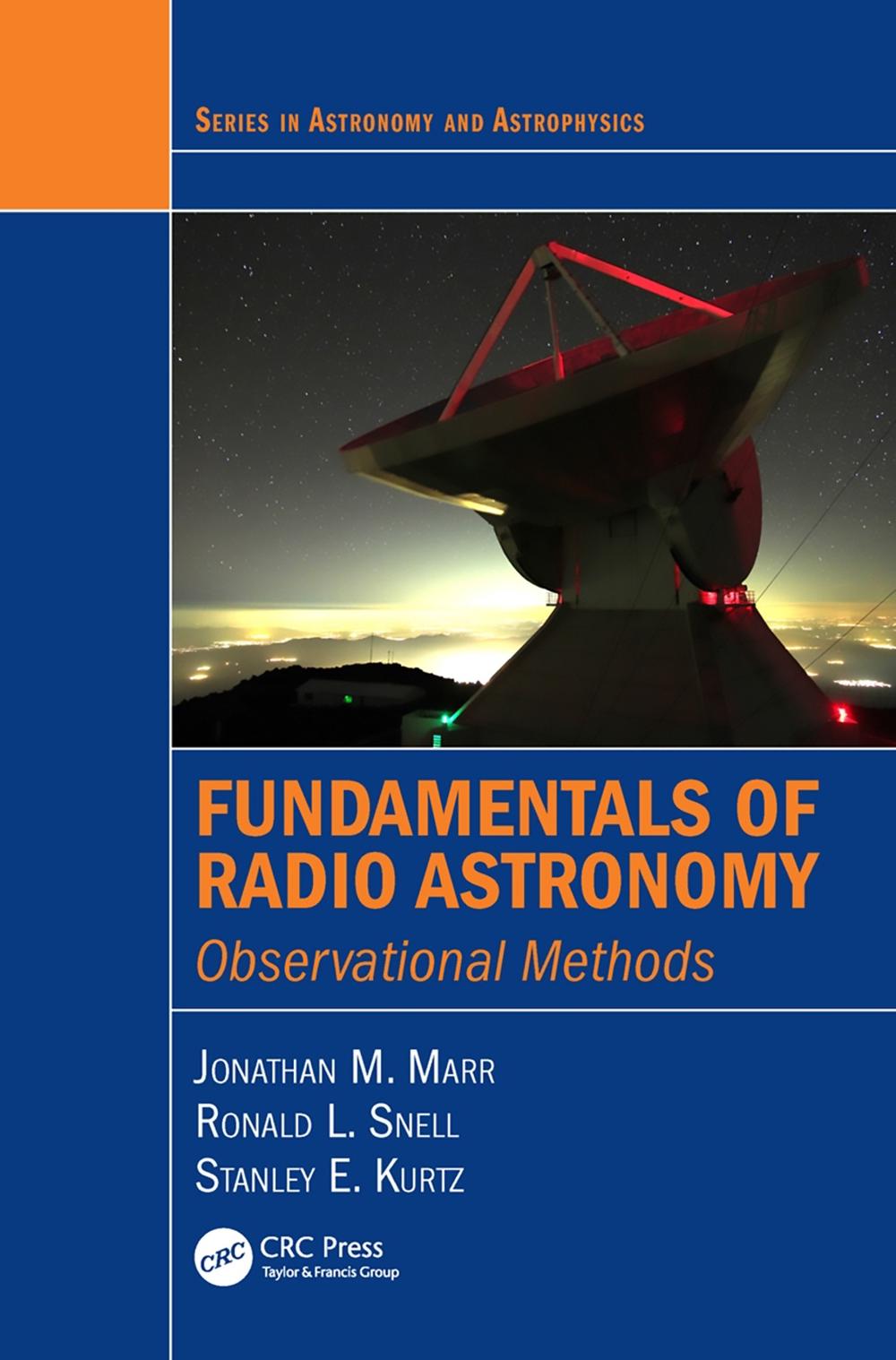 Fundamentals of Radio Astronomy Observational Methods by Jonathan Marr