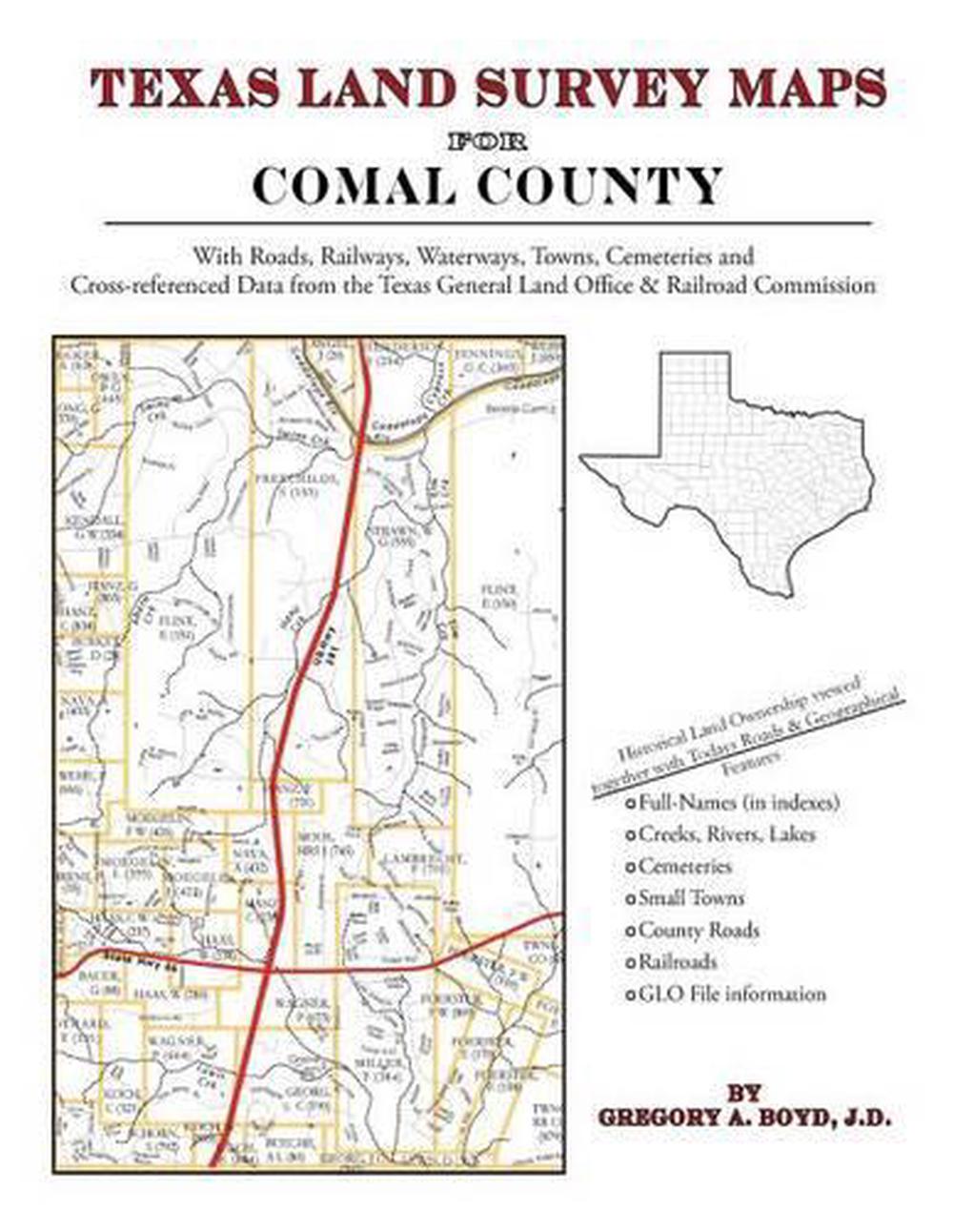 Texas Land Survey Maps For Comal County By Gregory A Boyd Jd English Paperb 9781420351033 9537