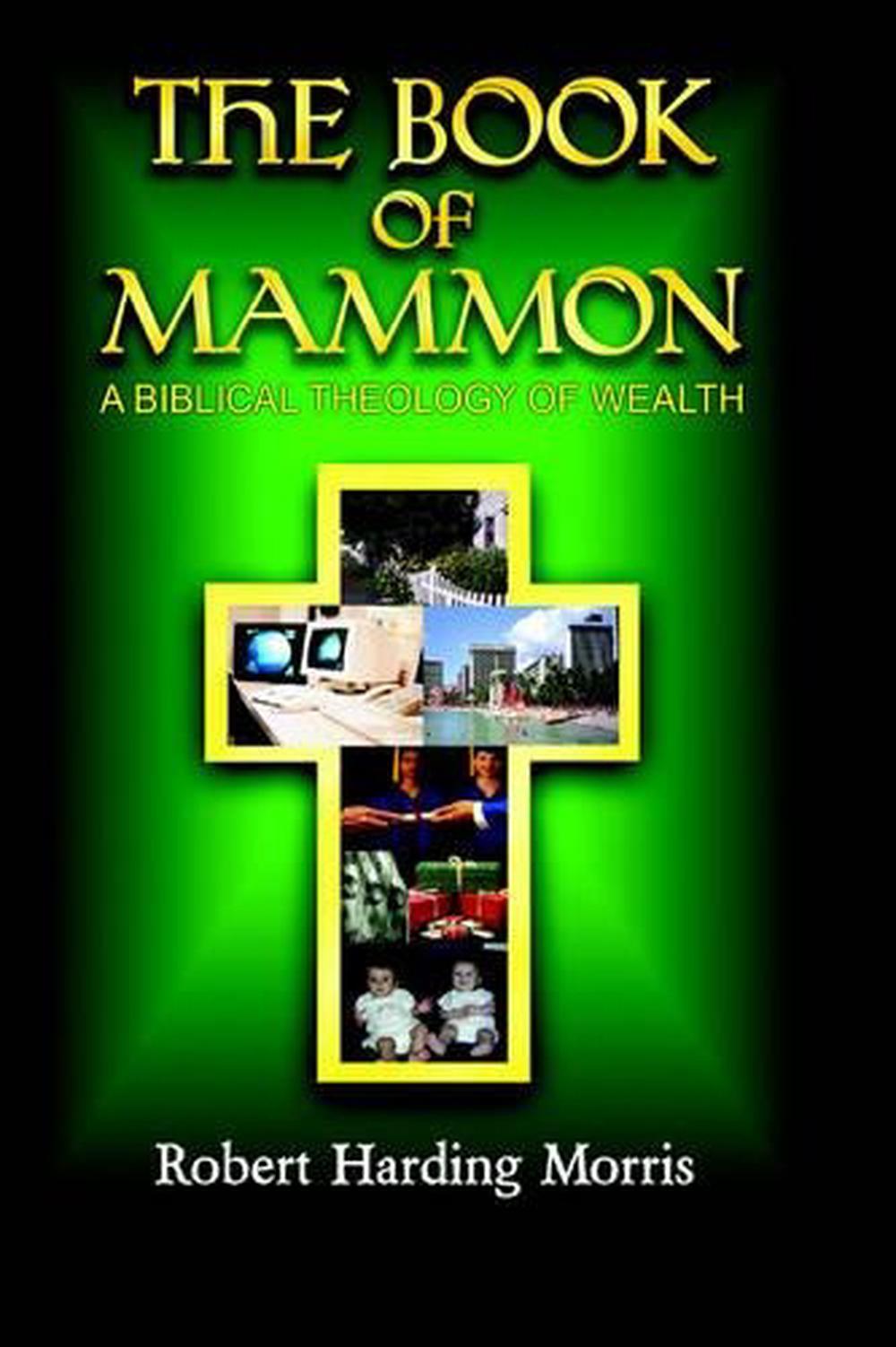 the-book-of-mammon-a-biblical-theology-of-wealth-by-robert-harding