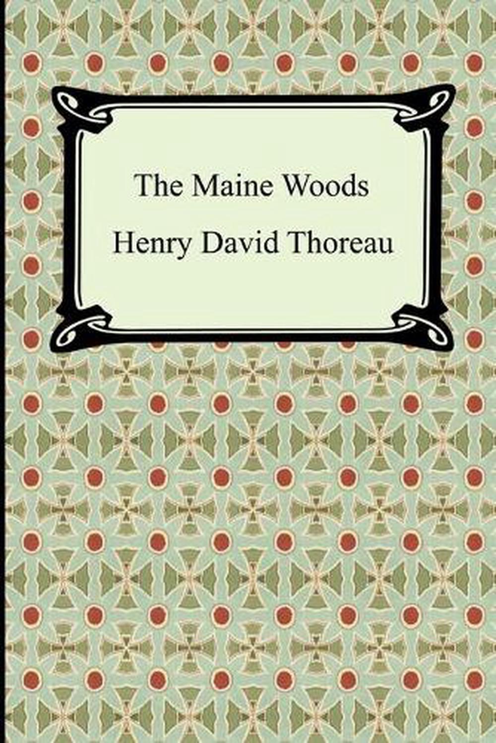 the maine woods by henry david thoreau