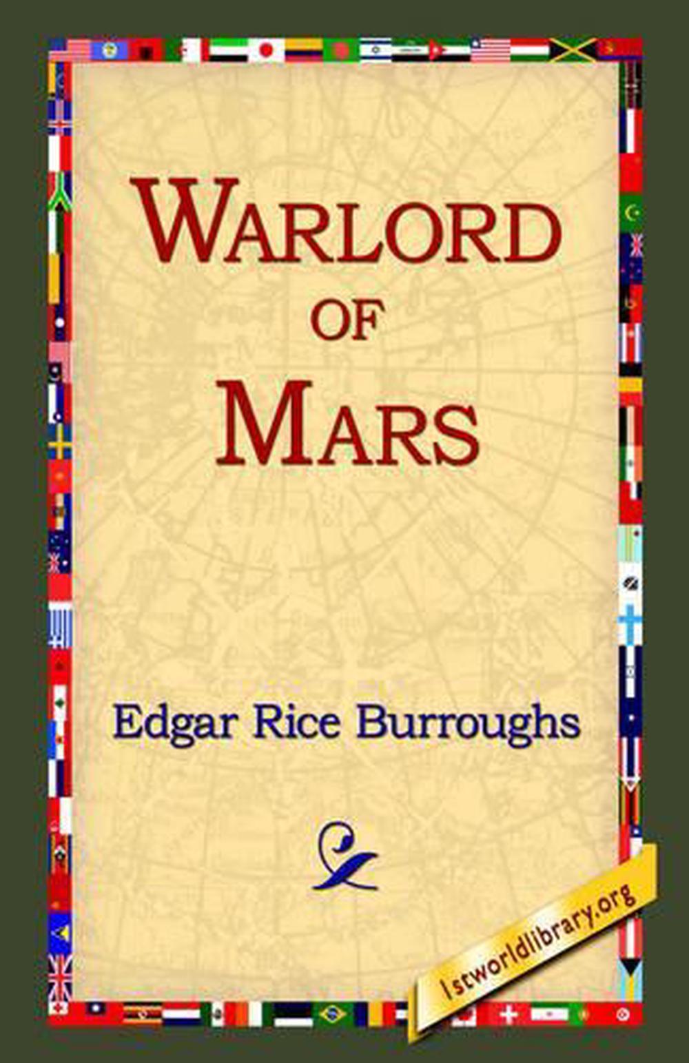 The Warlord of Mars by Edgar Rice Burroughs The Warlord of Mars by Edgar Rice Burroughs