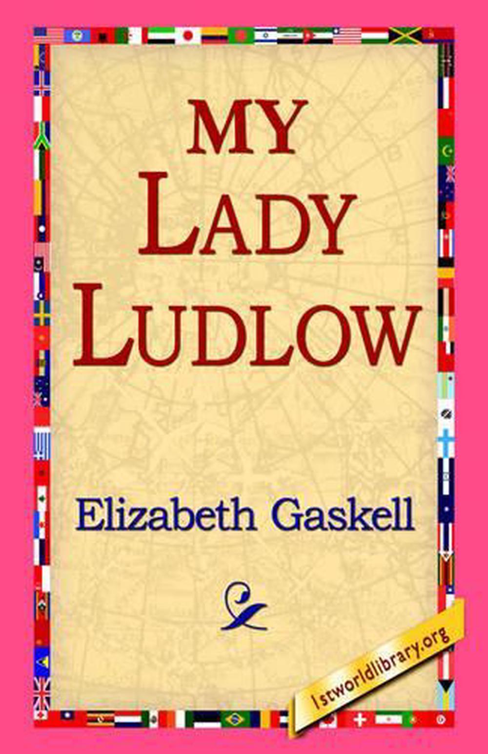 My Lady Ludlow by Elizabeth Cleghorn Gaskell (English) Hardcover Book