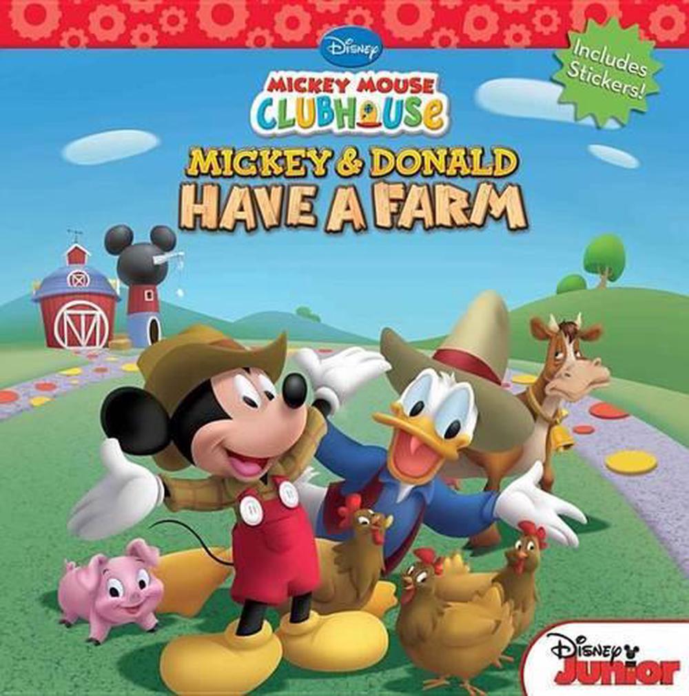 Mickey Mouse Clubhouse Mickey and Donald Have a Farm by William Scollon ...