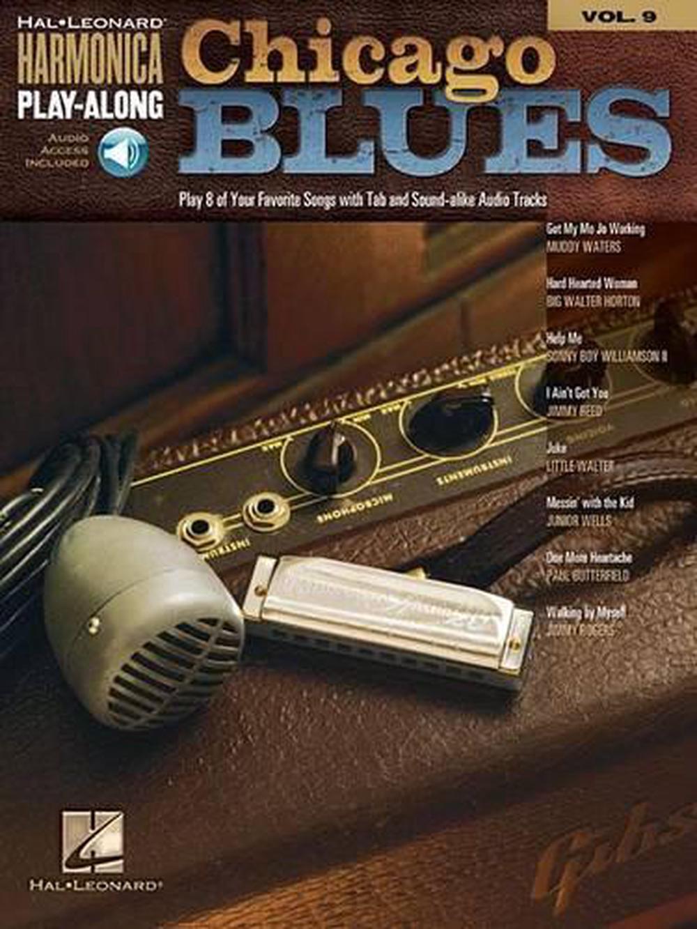Chicago Blues Harmonica PlayAlong Volume 9 by Hal Leonard Publishing