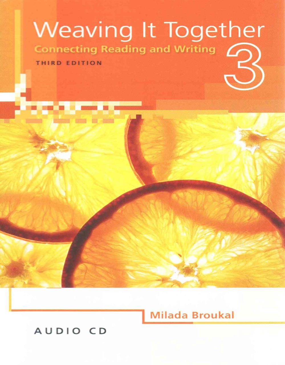 Weaving it Together 3 2e Audio CDs by Matilda Broukal (English) Board