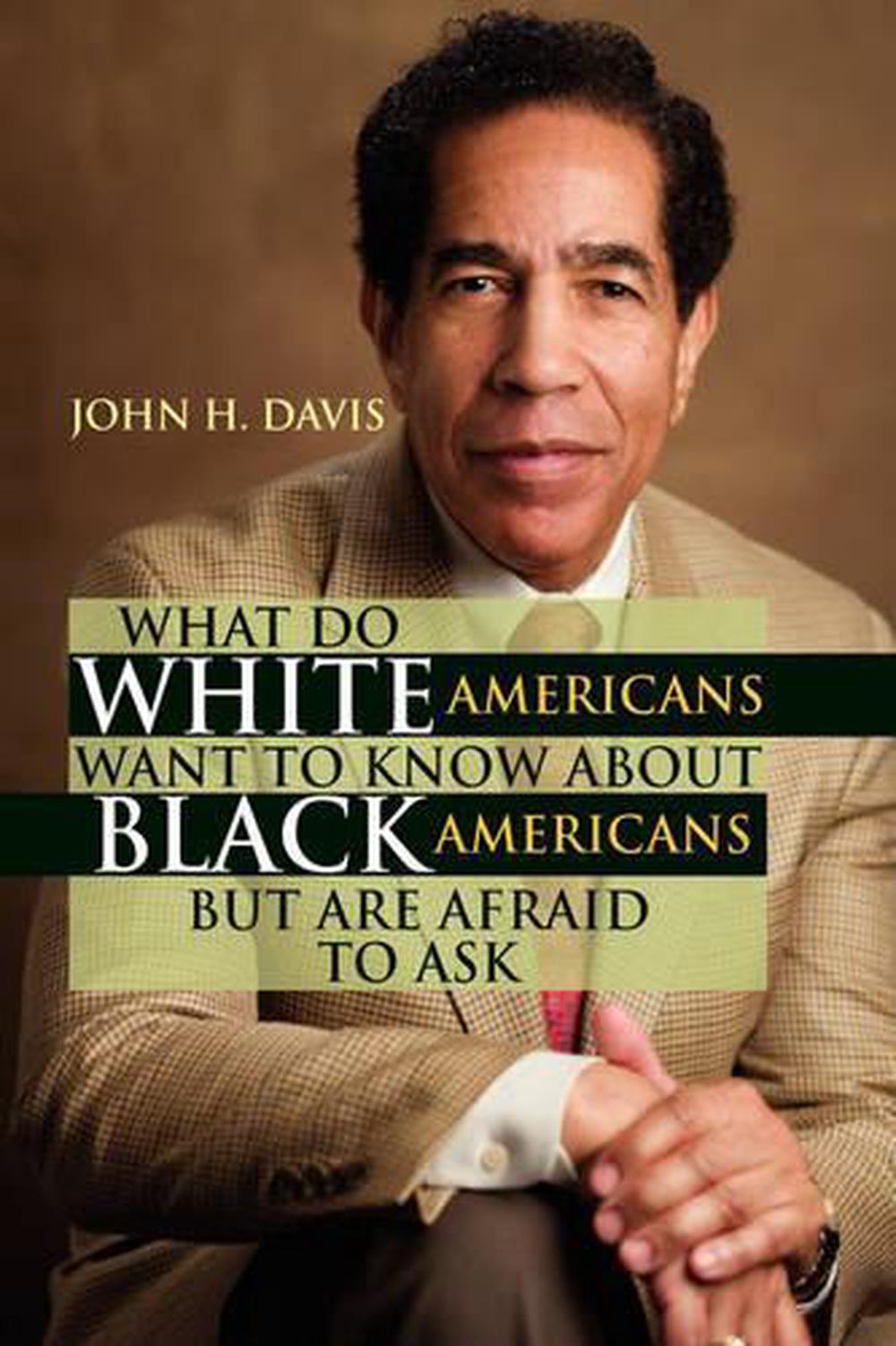 what-do-white-americans-want-to-know-about-black-americans-but-are