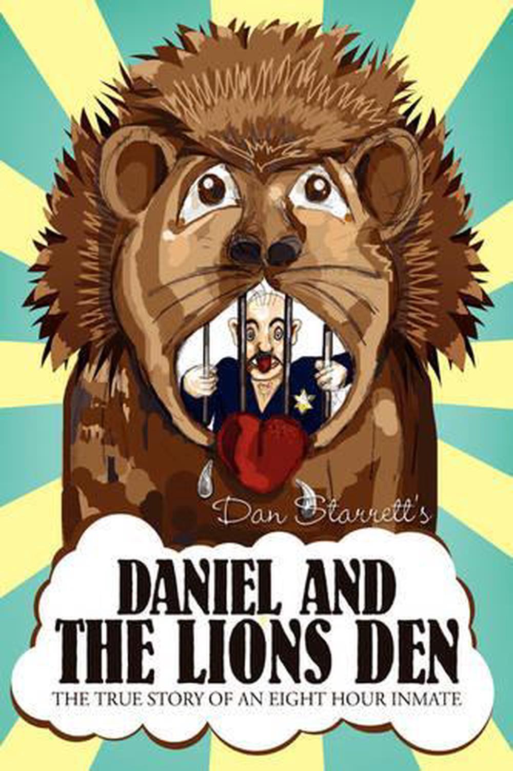 Daniel And The Lions Den By Dan Starrett English Paperback Book Free