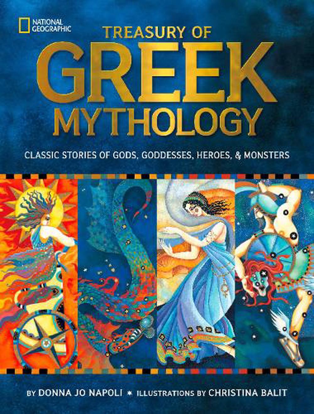 Treasury Of Greek Mythology: Classic Stories Of Gods, Goddesses, Heroes ...