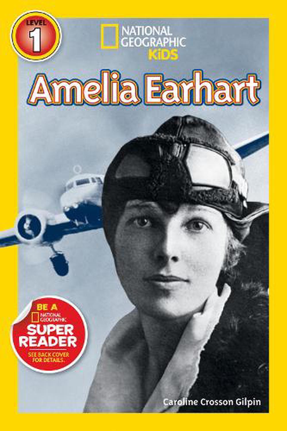 National Geographic Readers Amelia Earhart by Caroline