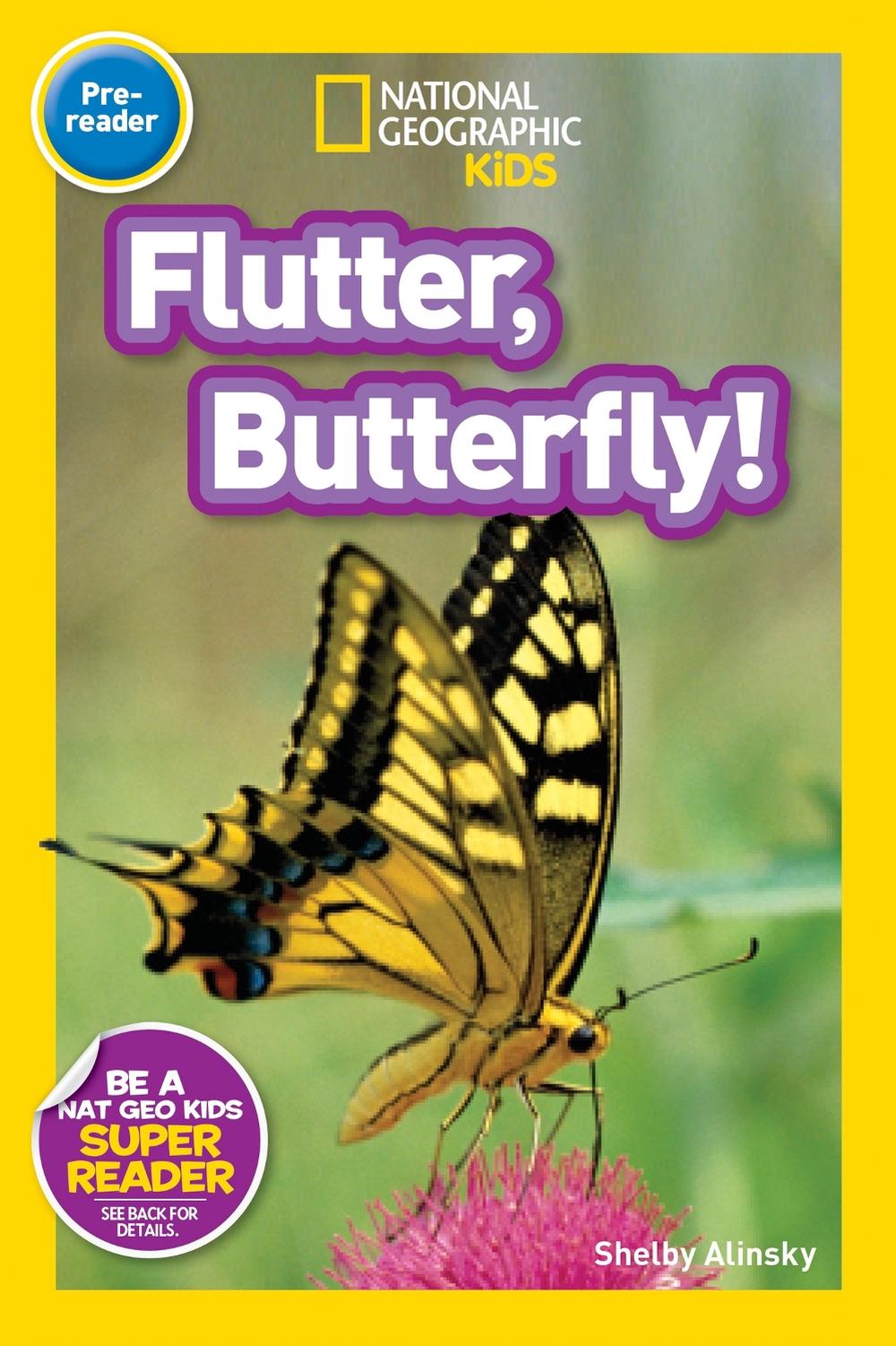 Flutter, Butterfly! by Shelby Alinsky (English) Paperback Book Free