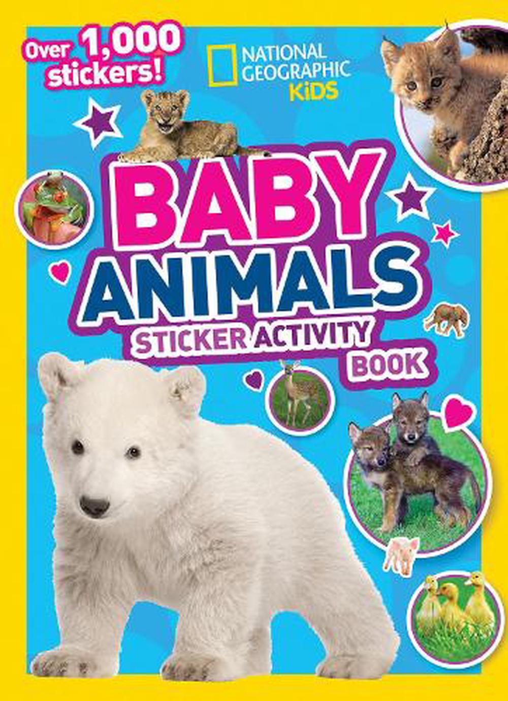 Baby Animals Sticker Activity Book: Over 1,000 Stickers! by National ...