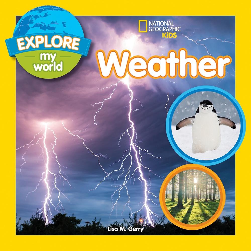 Explore My World Weather by National Geographic Kids (English