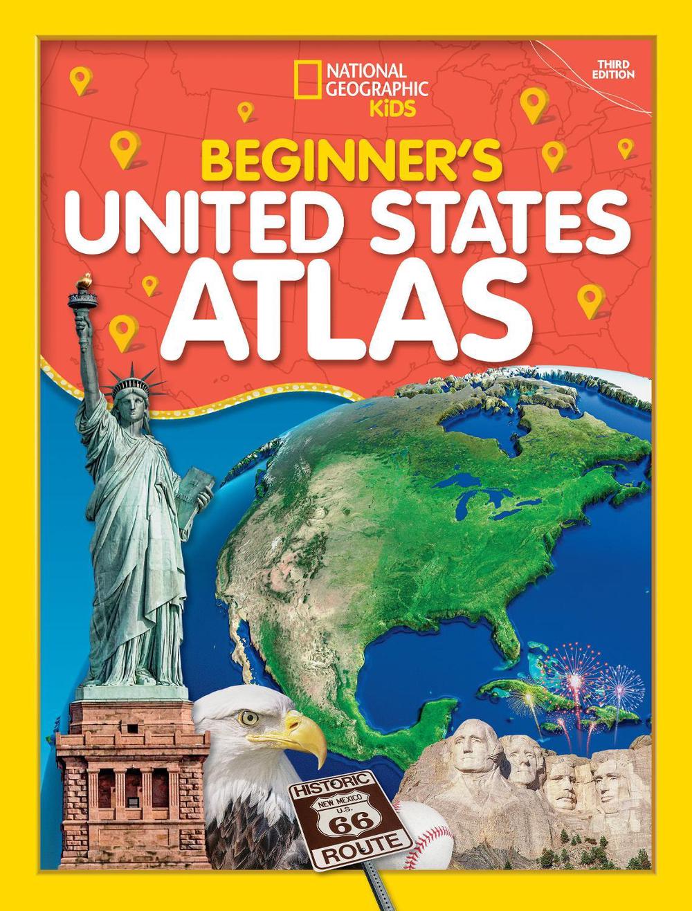 National Geographic Kids Beginner's U.S. Atlas 2020, 3rd Edition by National Geo