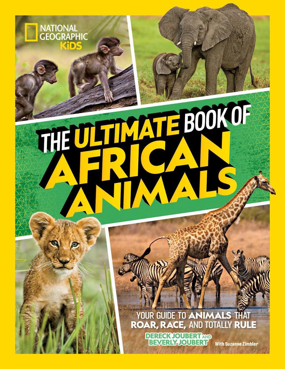 The Ultimate Book of African Animals by Beverly Joubert (English) Hardcover Book