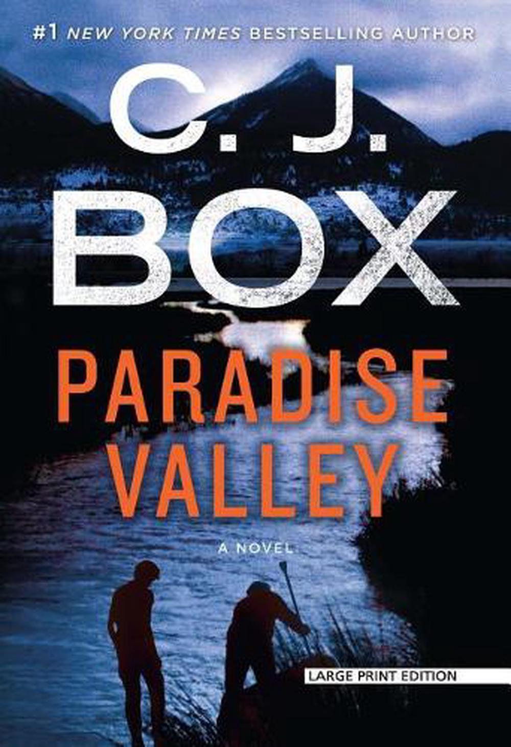 Paradise Valley by C.J. Box Paradise Valley by C.J. Box