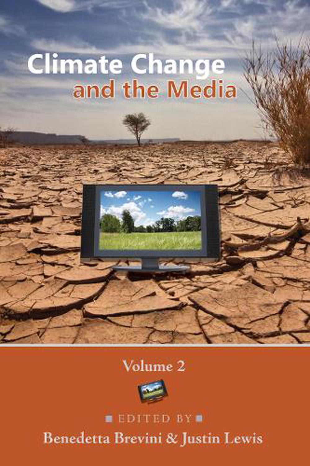 Climate Change and the Media Volume 2 (English) Hardcover