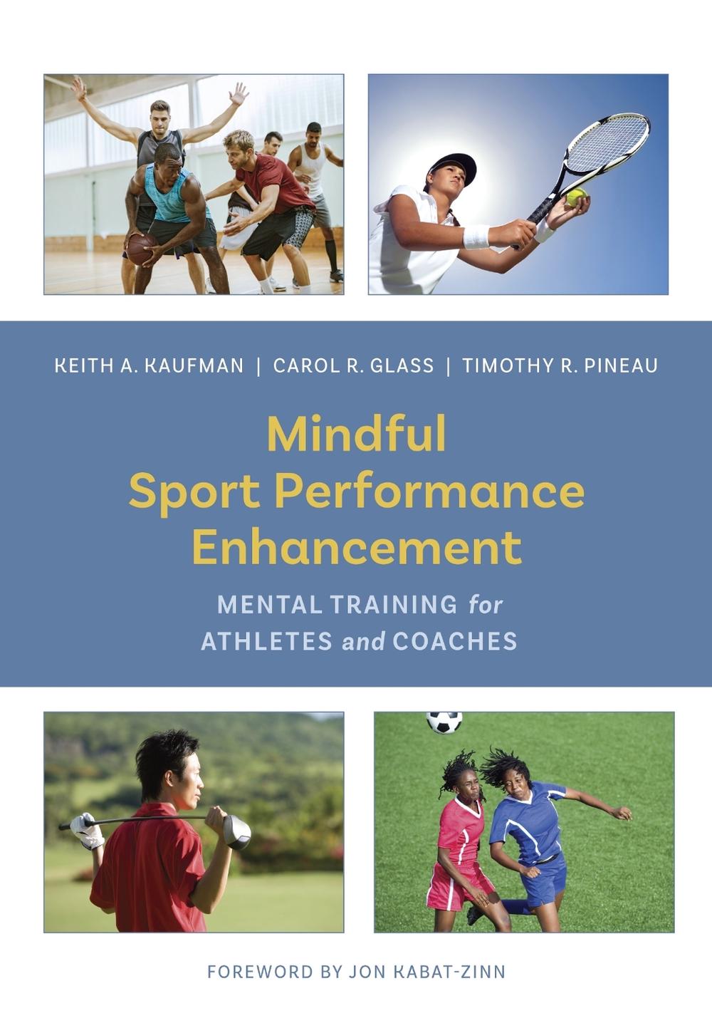 Mindful Sport Performance Enhancement Mental Training for Athletes and
