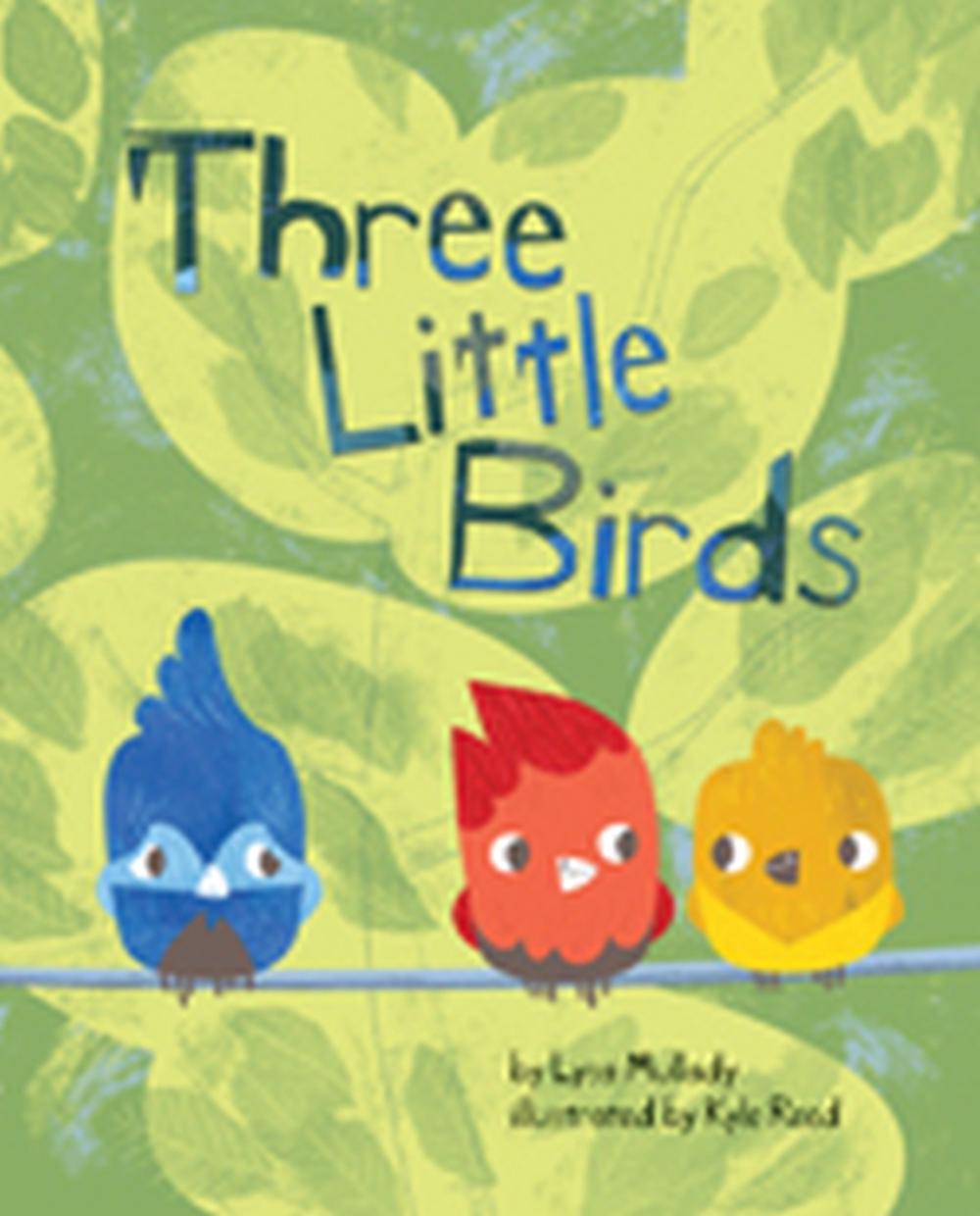 Three Little Birds by Lysa Mullady (English) Hardcover Book Free