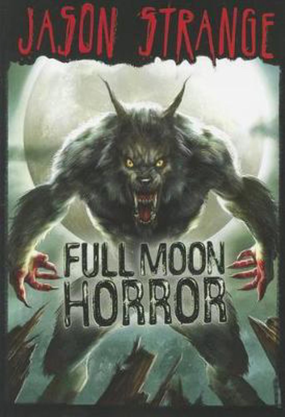 Full Moon Horror (Jason Strange) by Jason Strange (English) Paperback