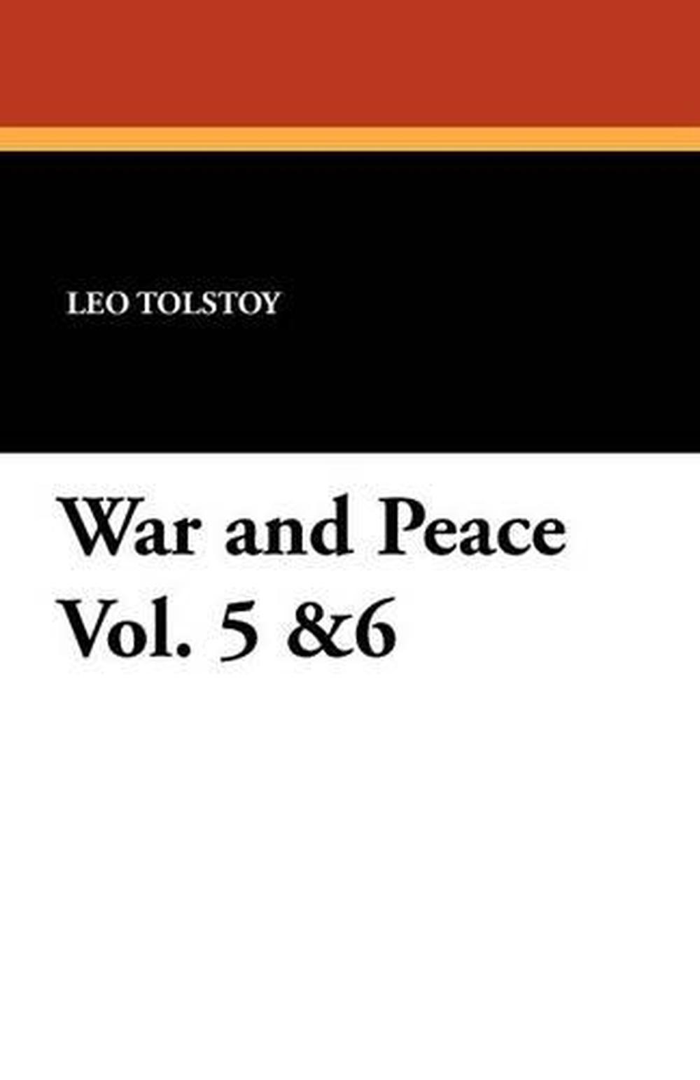 War and Peace Vol. 5 &6 by Leo Nikolayevich Tolstoy (English) Paperback