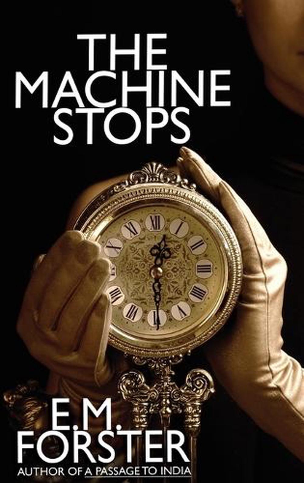 the machine stops short story