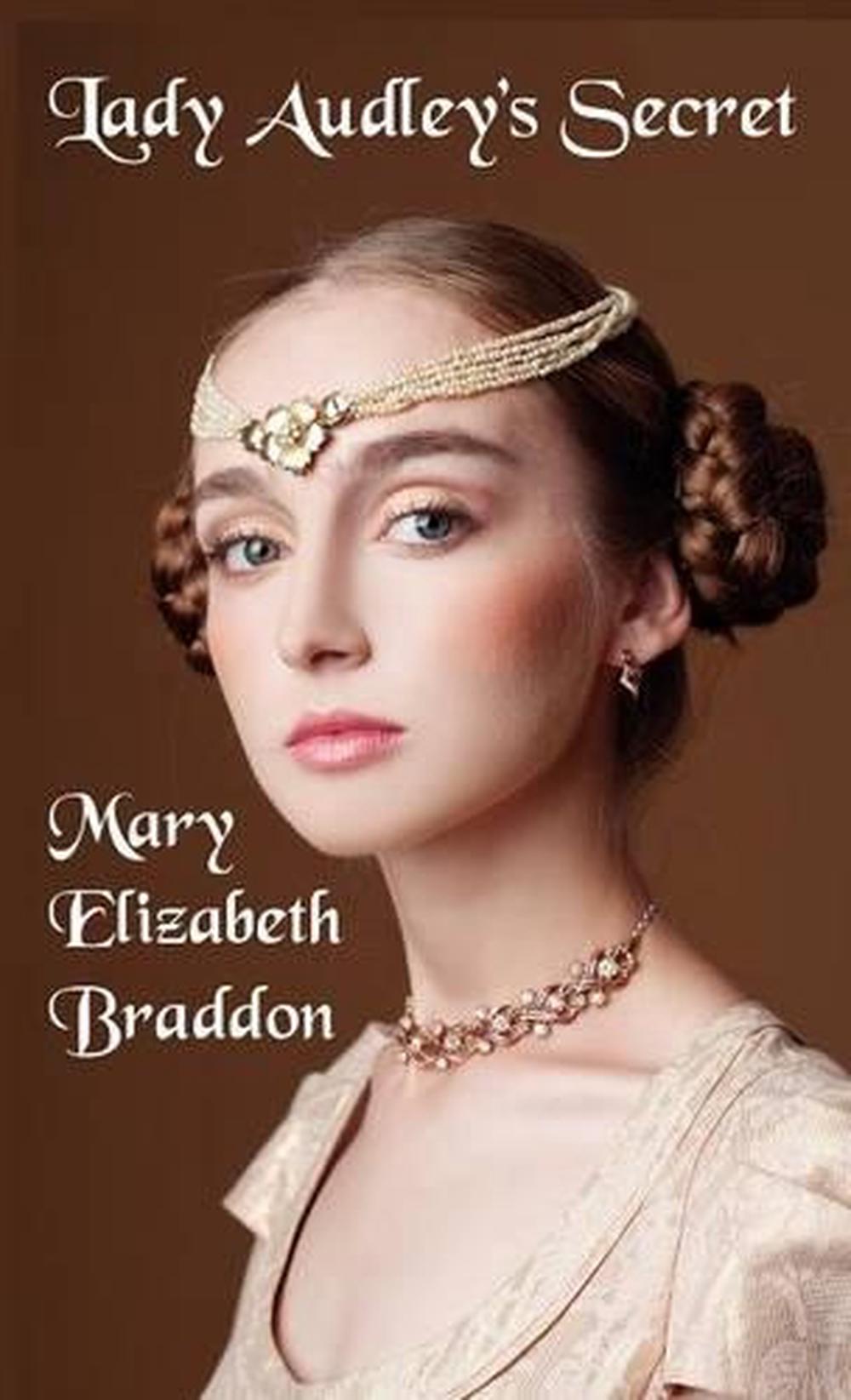 Lady Audley's Secret By Mary Elizabeth Braddon (English) Hardcover Book ...