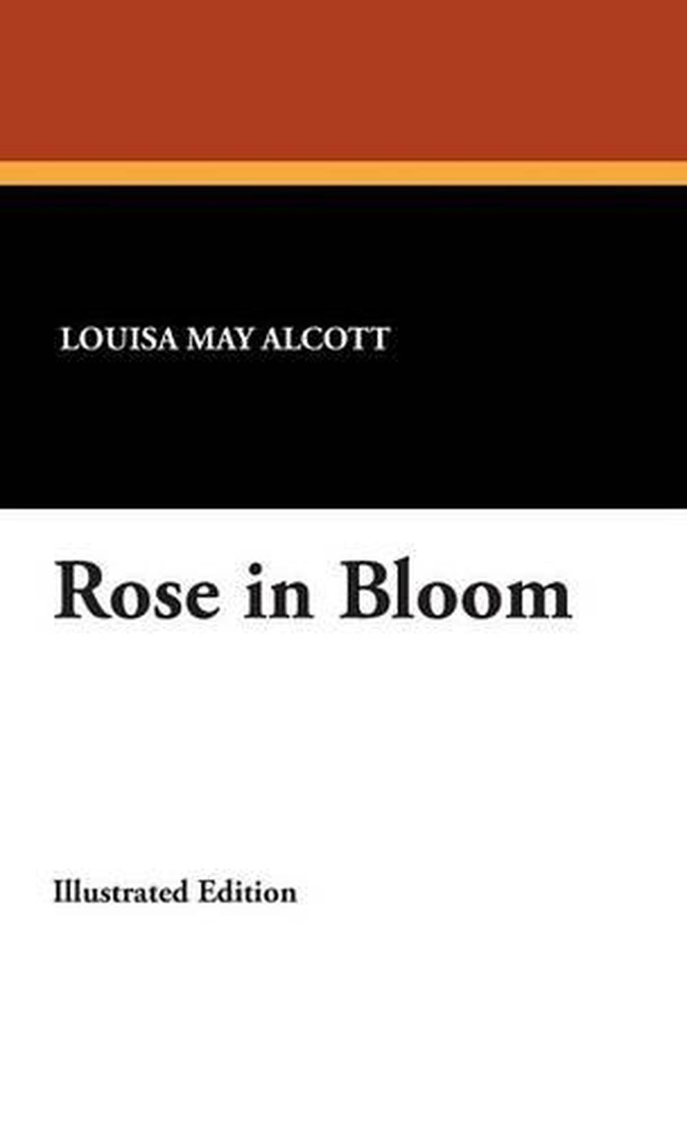 Rose in Bloom by Louisa May Alcott (English) Hardcover Book Free Shipping! 9781434494542 | eBay