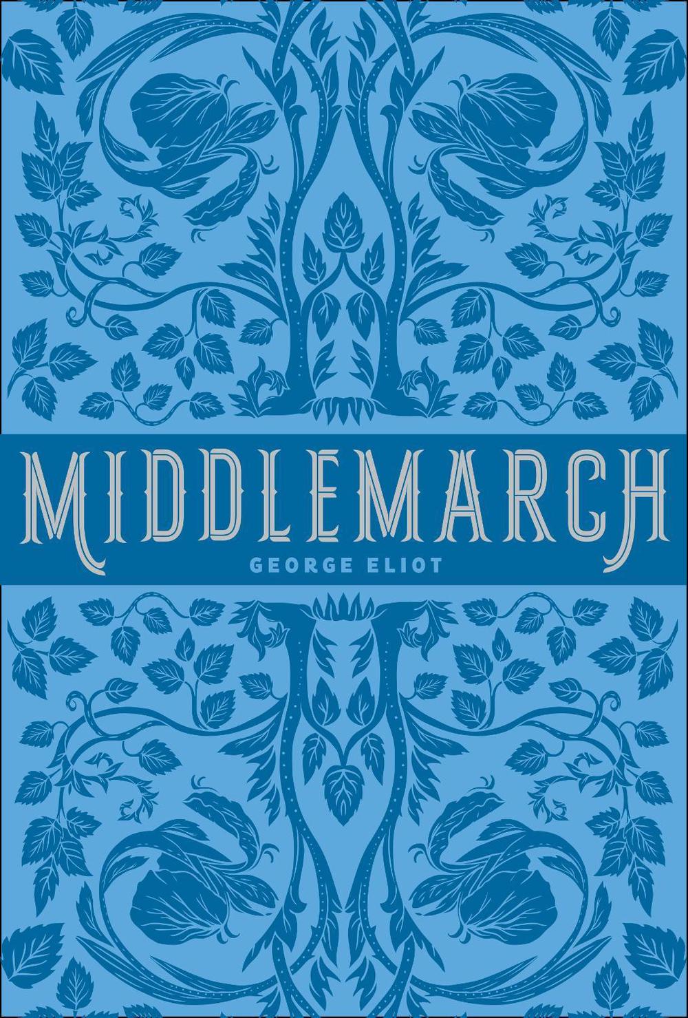 Middlemarch (Barnes & Noble Collectible Editions) by G. Eliot (English