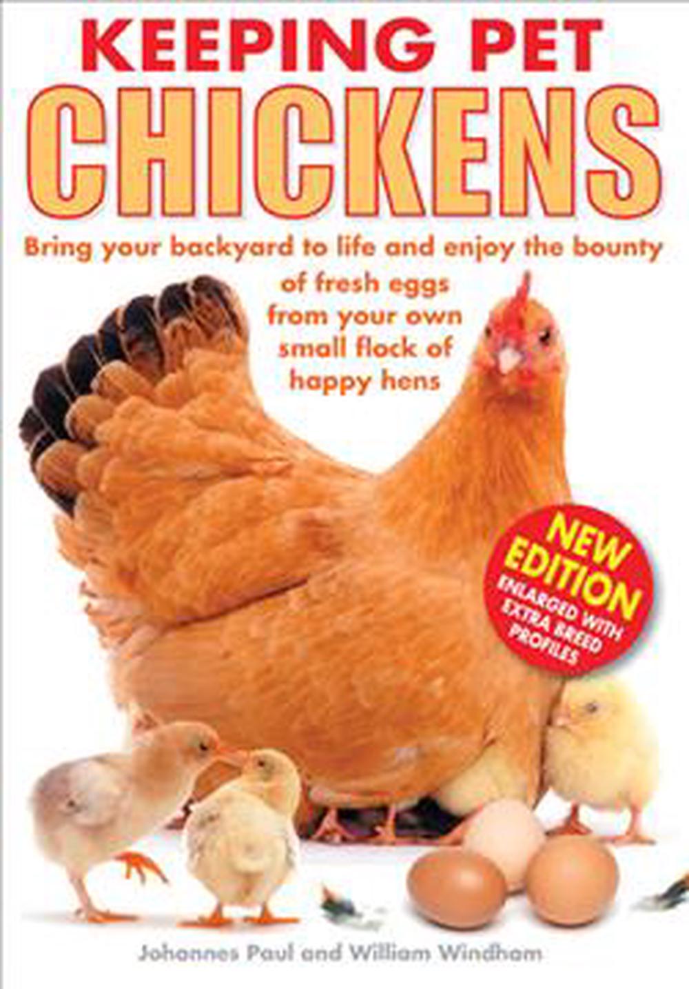 Keeping Pet Chickens Bring Your Backyard to Life and Enjoy the Bounty