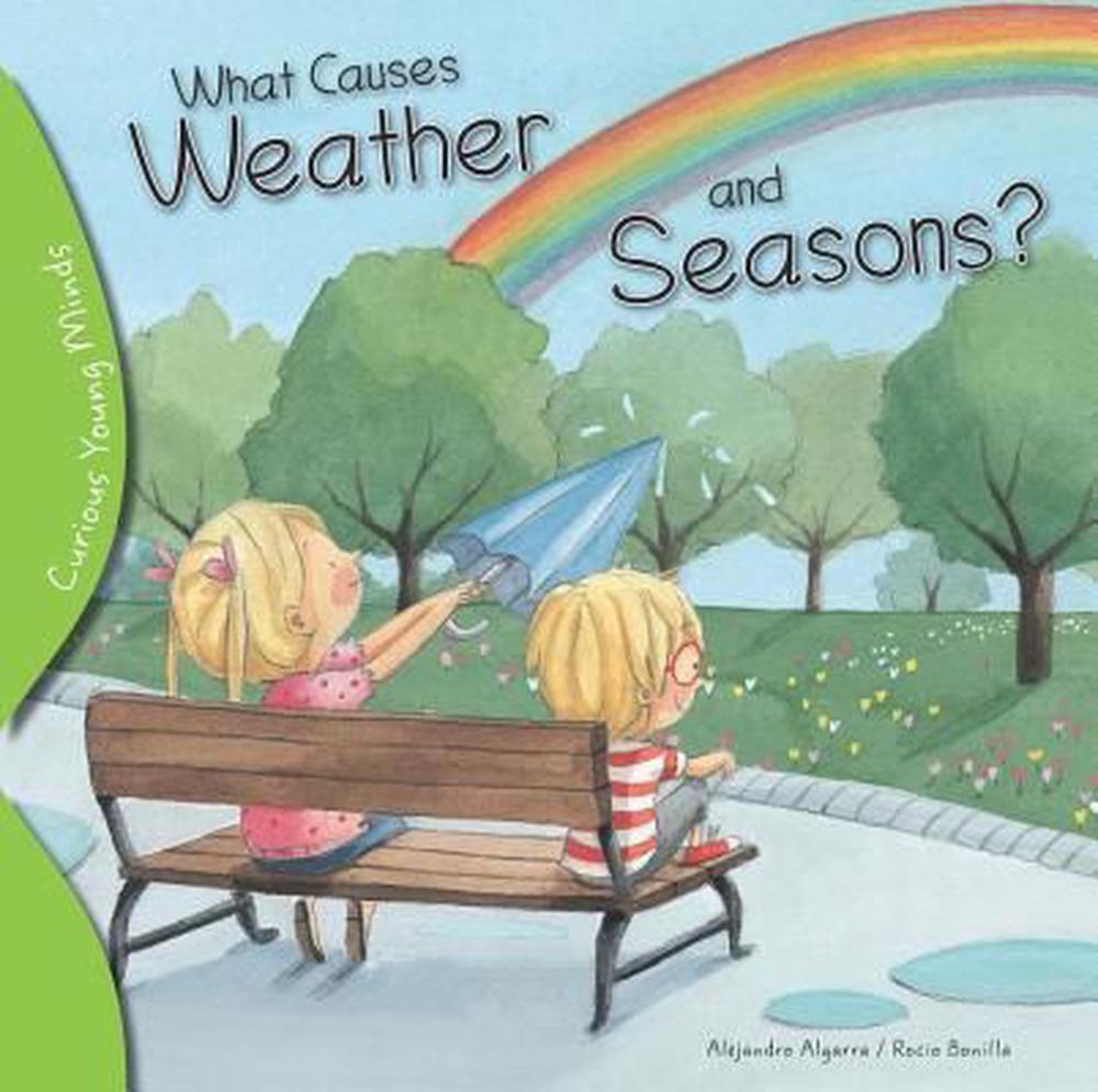 What Causes Weather and Seasons? by Alejandro Algarra (English ...