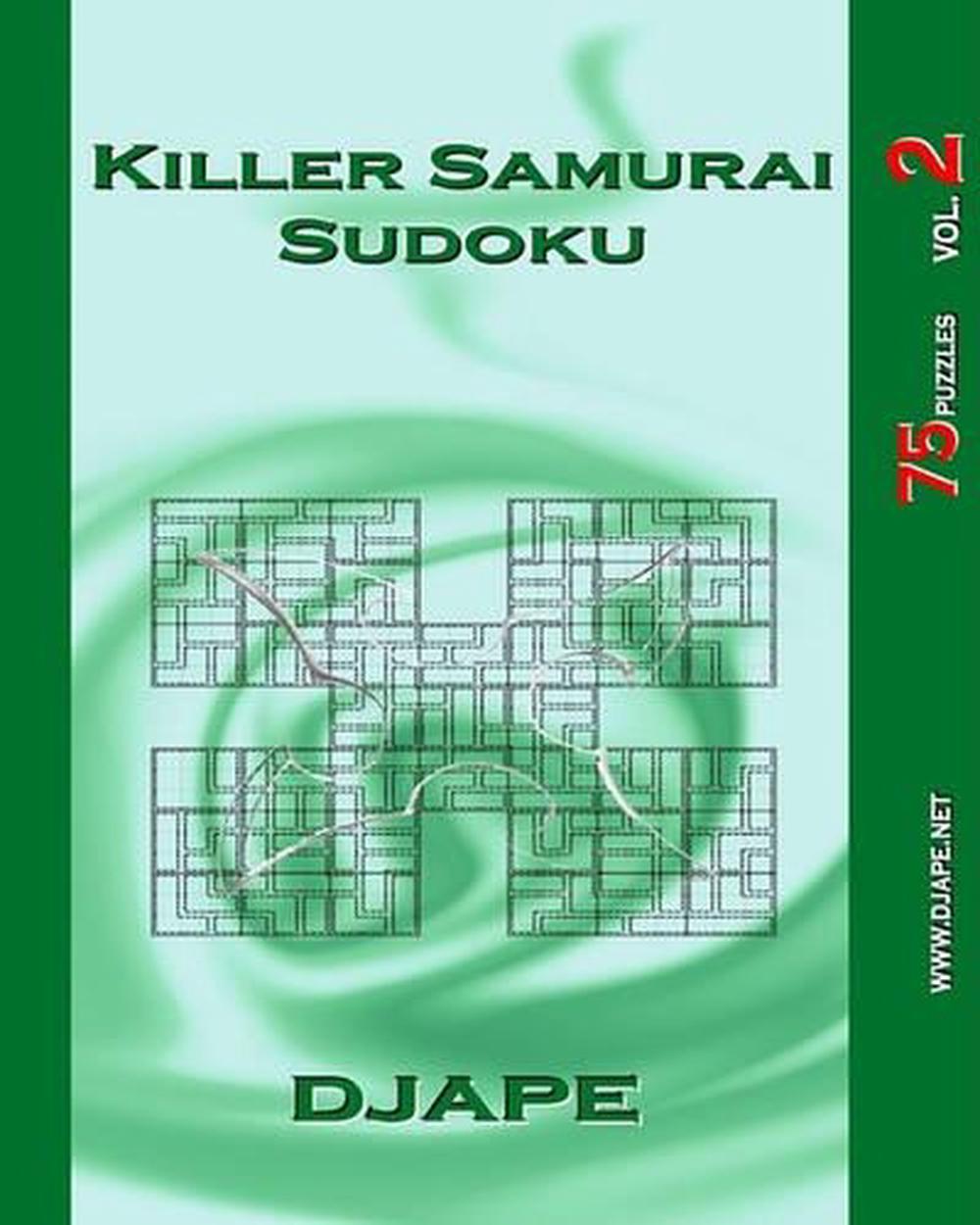killer samurai sudoku 75 puzzles by dj ape english