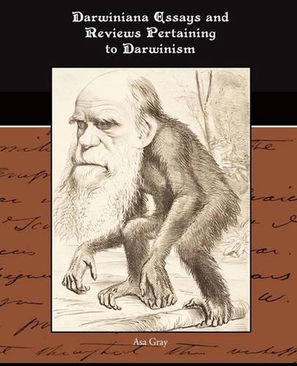Główne Założenia Teorii Ewolucji Darwina Darwiniana Essays and Reviews Pertaining to Darwinism by Asa Gray